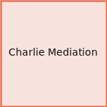 Charlie Mediation